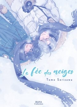 image : La fe des neiges - Livre (Manga) - Yaoi - Hana Collection