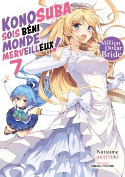 image : Konosuba : Sois bni monde merveilleux ! - Tome 07 (Light Novel) - Roman