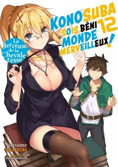 image : Konosuba : Sois bni monde merveilleux ! - Tome 12 (Light Novel) - Roman