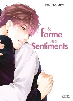 image : La forme des sentiments - Tome 2 - Livre (Manga) - Yaoi - Hana Collection