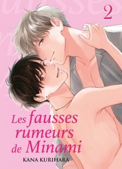 image : Les fausses rumeurs de Minami - Tome 02 - Livre (Manga) - Yaoi - Hana Book