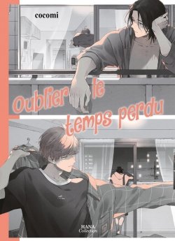 image : Oublier le temps perdu - Livre (Manga) - Yaoi - Hana Collection