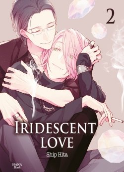 image : Iridescent love - Tome 02 - Livre (Manga) - Yaoi - Hana Book