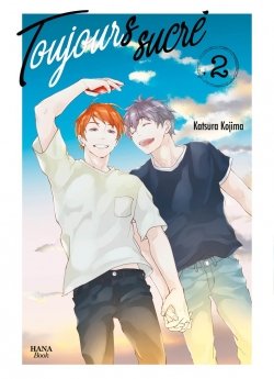 image : Toujours Sucr - Tome 02 - Livre (Manga) - Yaoi - Hana Book