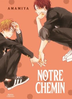 image : Notre Chemin - Livre (Manga) - Yaoi - Hana Collection