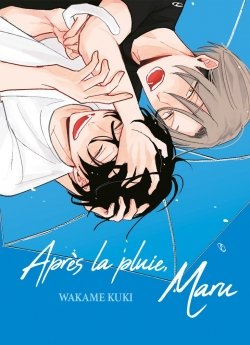 image : Aprs la pluie Maru - Livre (Manga) - Yaoi - Hana Collection