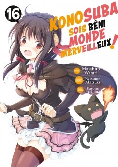 image : Konosuba : Sois Bni Monde Merveilleux ! - Tome 16 - Livre (Manga)