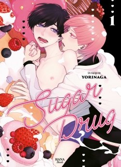 image : Sugar Drug - Tome 01 - Livre (Manga) - Yaoi - Hana Book