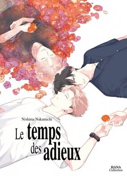 image : Le temps des adieux - Livre (Manga) - Yaoi - Hana Collection