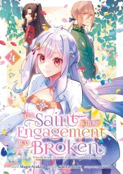 image : The Saint Whose Engagement Was Broken - Tome 04 - Livre (Manga)