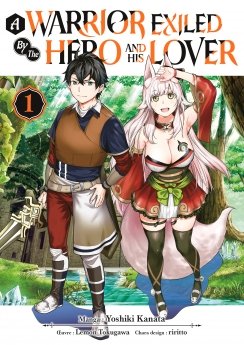 image : A Warrior Exiled by the Hero and His Lover - Tome 01 - Livre (Manga)