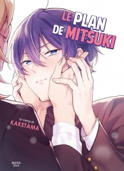 image : Le plan de Mitsuki - Livre (Manga) - Yaoi - Hana Book
