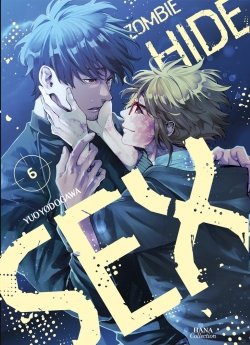 image : Zombie Hide Sex - Tome 6 - Livre (Manga) - Yaoi - Hana Collection