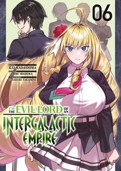 image : I'm the Evil Lord of an Intergalactic Empire - Tome 06 - Livre (Manga)