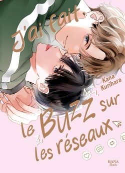 image : j'ai fait le buzz sur les reseaux - Livre (Manga) - Yaoi - Hana Book