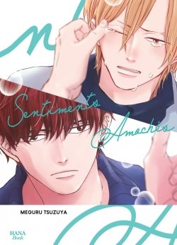 image : Sentiments amoch�s - Livre (Manga) - Yaoi - Hana Book