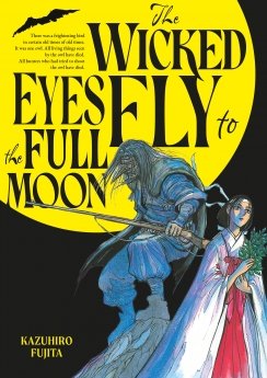 image : The Wicked Eyes Fly to the Full Moon - Livre (Manga)