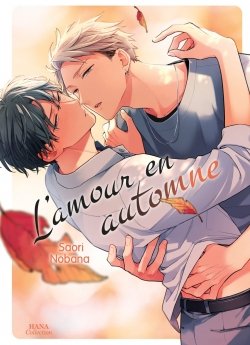 image : L'amour en automne - Livre (Manga) - Yaoi - Hana Collection