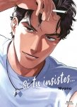 Si tu insistes - Tome 01 - Livre (Manga) - Yaoi - Hana Collection