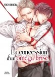 La concession d'un omga bris - Livre (Manga) - Yaoi - Hana Collection