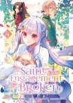 The Saint Whose Engagement Was Broken - Tome 04 - Livre (Manga)