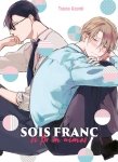 Sois franc si tu m'aimes - Livre (Manga) - Yaoi - Hana Book