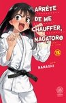 Arr�te de me chauffer, Nagatoro - Tome 18 - Livre (Manga)
