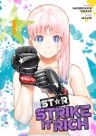 Star: Strike It Rich - Tome 01 - Livre (Manga)