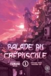 Balade au cr�puscule - Tome 01 - Livre (Manga)
